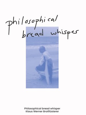cover image of Philosophical bread whisper